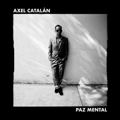 Paz Mental By Axel Catalán's cover