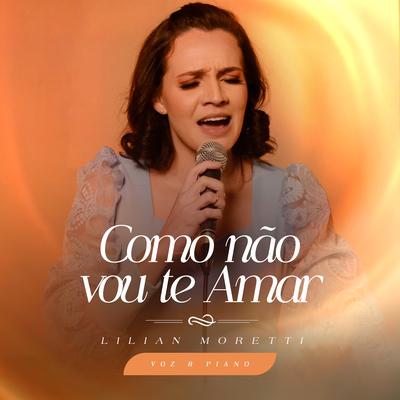 Como Não Vou Te Amar (Voz & Piano)'s cover