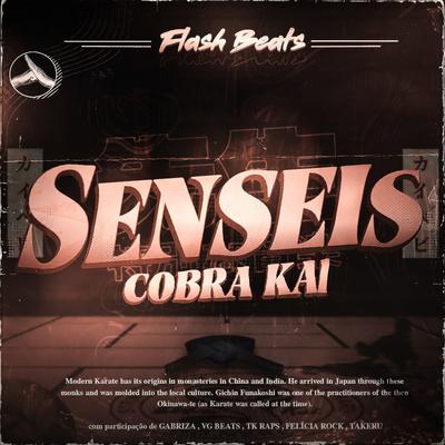 Senseis By Flash Beats Manow, Gabriza, Felícia Rock, TK Raps, Takr, VG Beats's cover