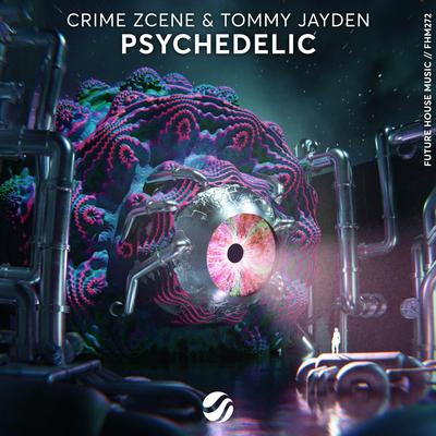 Psychedelic By Crime Zcene, Tommy Jayden's cover