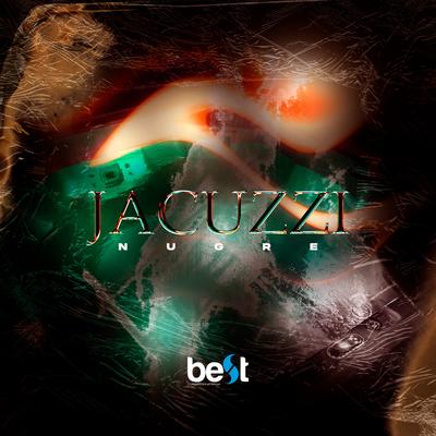 Jacuzzi By Nugre, ÉaBest's cover