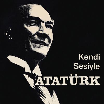 Atatürk'ün 10. Yıl Nutku By Atatürk's cover