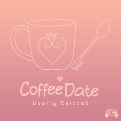 Dearly Beloved (Kingdom Hearts) By Coffee Date, Gamechops's cover