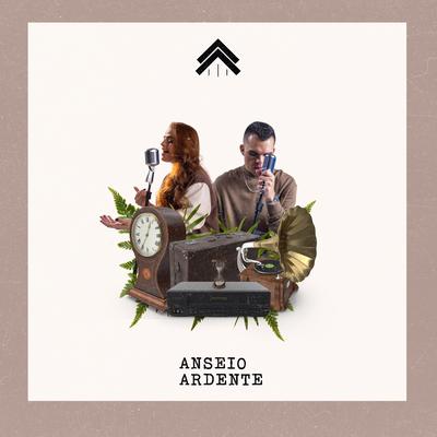 Anseio Ardente (Ao Vivo) By Casa Worship's cover