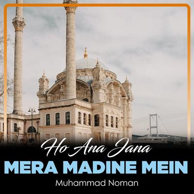 Ho Ana Jana Mera Madine Mein's cover