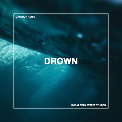 Drown (Live at Dean St Studios)'s cover