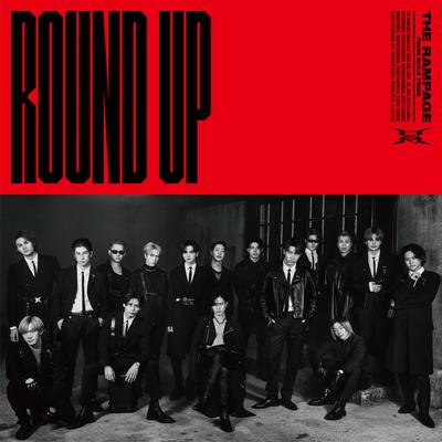 ROUND UP feat. MIYAVI By THE RAMPAGE from EXILE TRIBE's cover