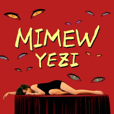 MIMEW By YEZI's cover