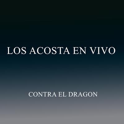 Contra el Dragon (En Vivo)'s cover