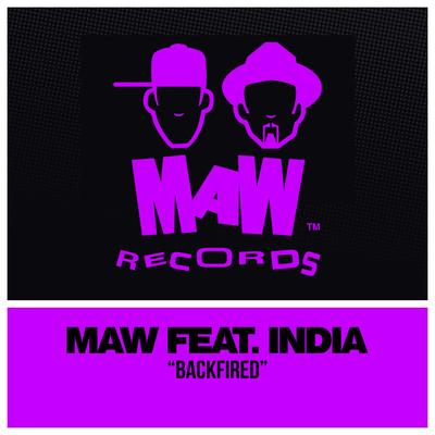 Backfired (Dave Lee Club Mix) By MAW, India, Dave Lee's cover