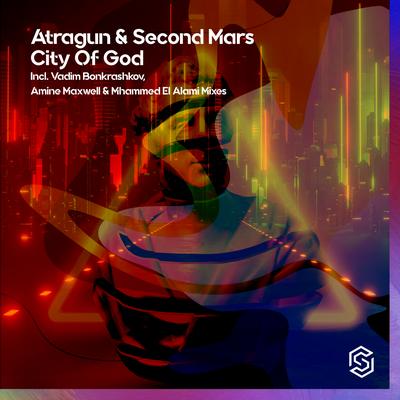 City Of God (Mhammed El Alami, Amine Maxwell Remix) By Atragun, Second Mars, Mhammed El Alami, Amine Maxwell's cover