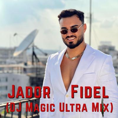 Fidel (Dj Magic Ultra Mix)'s cover