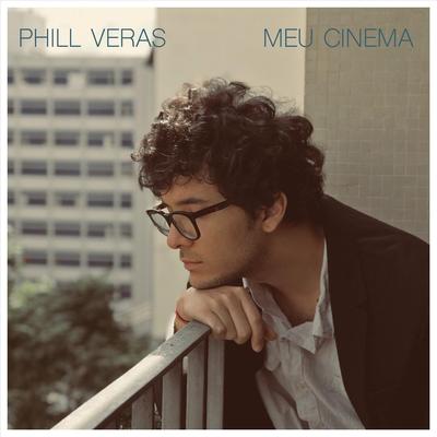 Meu Cinema By Phill Veras's cover