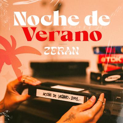 Noche de Verano By Zeran's cover