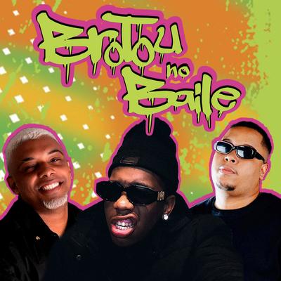 Brotou no Baile By Mc Agabê, Mc Th, Dj Terrorista, Medellin's cover