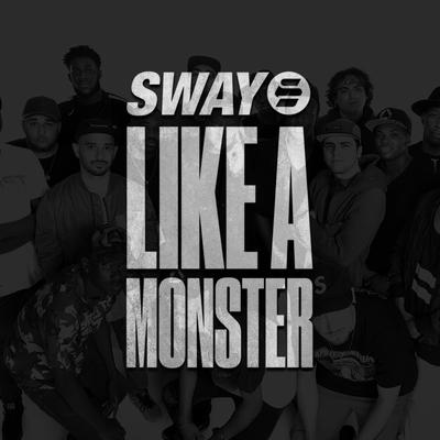 Like a Monster By Sway's cover