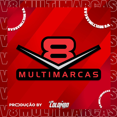 01 - V8 MULTIMARCAS VOL19 By DJ Colombo SC's cover