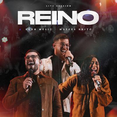 Reino (Ao Vivo) By Burn Music, Mateus Brito's cover