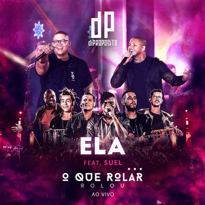 Ela (Ao Vivo) By Di Propósito, Suel's cover