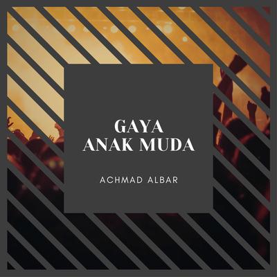 Gaya Anak Muda By Achmad Albar's cover