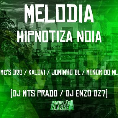 Melodia Hipnotiza Noia's cover