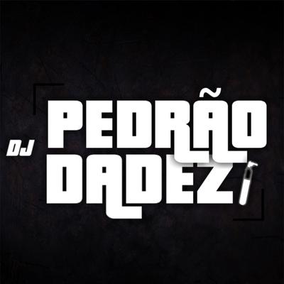 MT MEGA FININHA DANÇANTE PRA EMBRARZAR By DJ Pedrão Dadez's cover