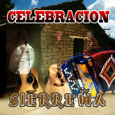 Celbracion Sierreña's cover