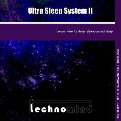 Ultra Sleep System II By Technomind's cover