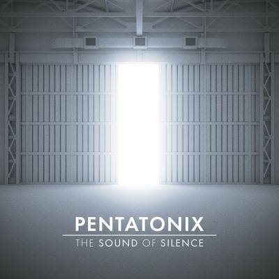 The Sound of Silence By Pentatonix's cover