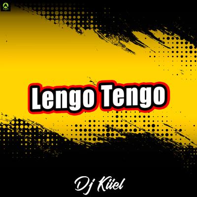 Lengo Tengo By DJ Kiiel, Alysson CDs Oficial's cover
