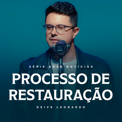 Processo de Restauração By Deive Leonardo's cover