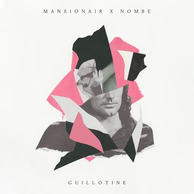 Guillotine By NoMBe, Mansionair's cover