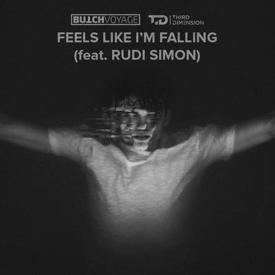 Feels Like I'm Falling By ButchVoyage, Third Dimension, Rudi Simon's cover