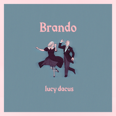 Brando By Lucy Dacus's cover
