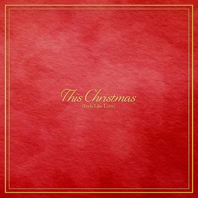 This Christmas (Feels Like Love)'s cover