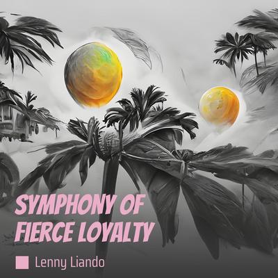 Symphony of Fierce Loyalty's cover