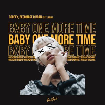 ...Baby One More Time By Coopex, Besomage, BRAN, Jemma Johnson's cover
