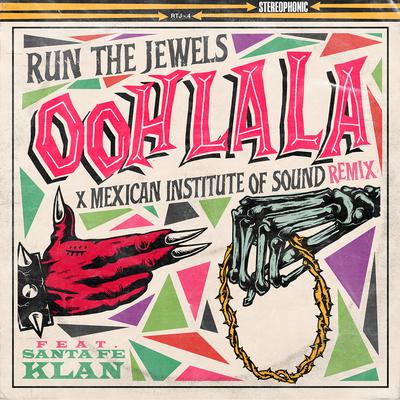 ooh la la (feat. Mexican Institute Of Sound & Santa Fe Klan) (Mexican Institute Of Sound Remix)'s cover