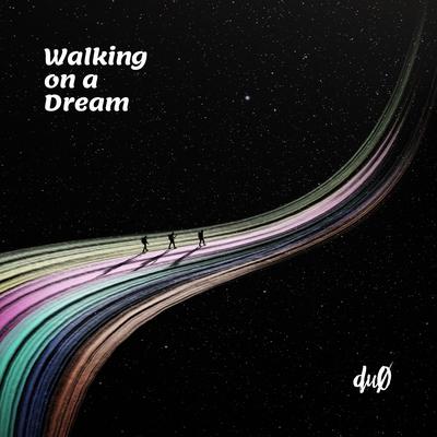 Walking on a Dream's cover