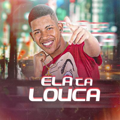 Ela Ta Louca By MC V2's cover