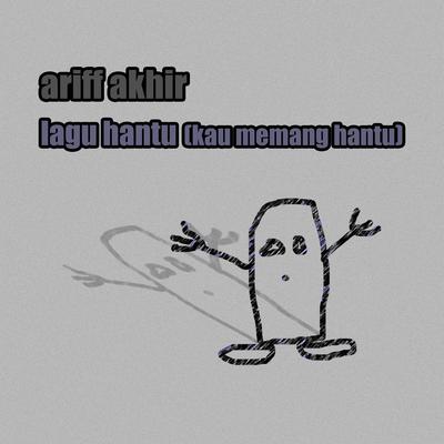 Lagu Hantu (Kau Memang Hantu)'s cover