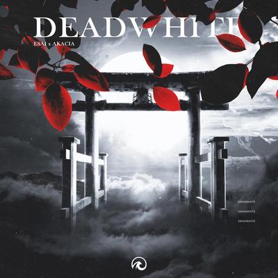 Deadwhite By ESAI, Akacia's cover