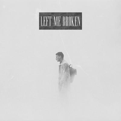 Left Me Broken By Hovzter's cover