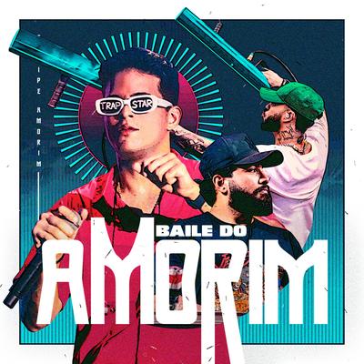 Baile Do Amorim By Felipe Amorim's cover