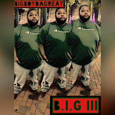 BigBoyDaGreat's cover