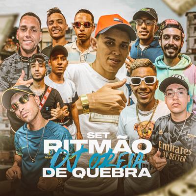 Set Ritmão de Quebra By MC Jhow JB, MC Bruno ZL, MC Menor Dn, MC Alemaozinho SP, Mc Bilu, DJ Oreia, MC 2Du, Mc JD Da Portuga, MC HS da Sul, Mc Andy EM's cover