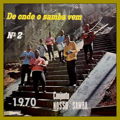 De Onde Vem o Samba Vol 02 - 1970's cover