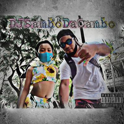 DJSamboDaCambo's cover