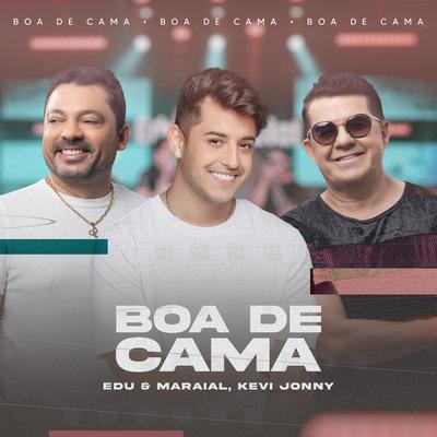 Boa de Cama By Edu e Maraial, Kevi Jonny's cover