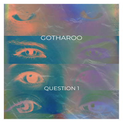 Question 1 By Gotharoo's cover